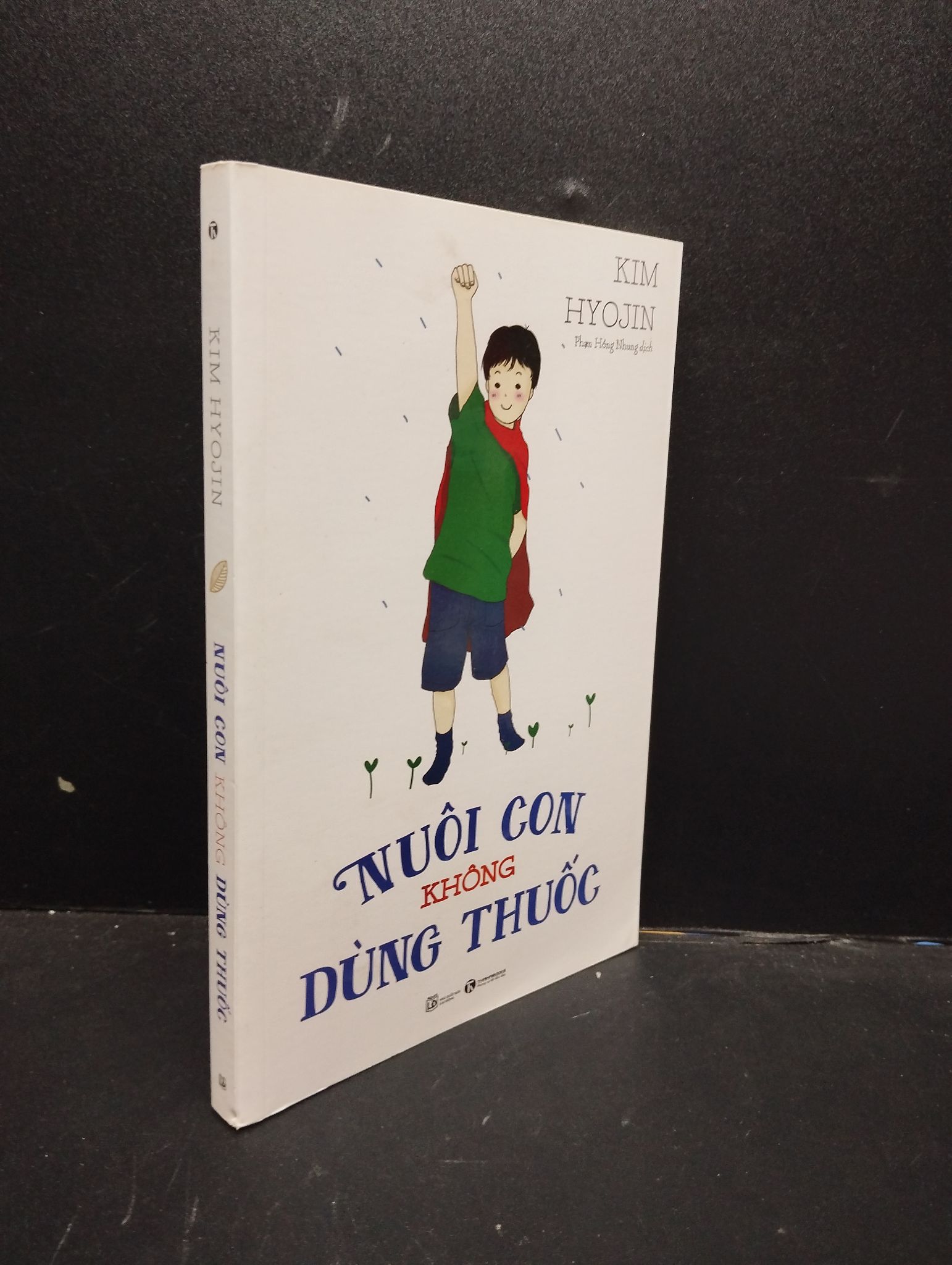 Nuôi con không dùng thuốc - Kim Hyojin 2018 Mới 80% ố nhẹ 0209 Cẩm nang làm cha mẹ (SL có thể đặt: 4 Cuốn) - SÁCH ĐẠI HỌC