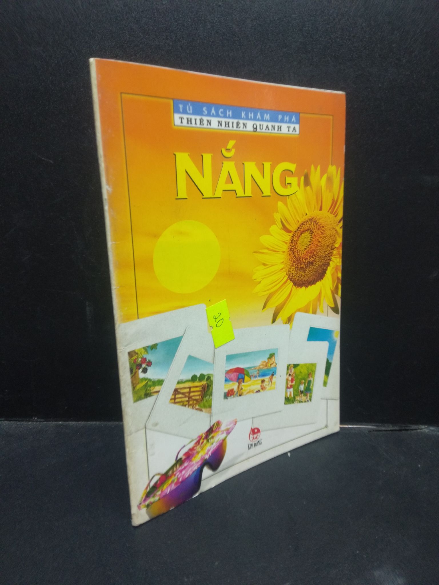Nắng - Tủ sách khám phá thiên nhiên quanh ta 2004 mới 80% bẩn bìa 2504 khoa học Kiến thức bách khoa (SL có thể đặt: 1 Cuốn) - SÁCH ĐẠI HỌC