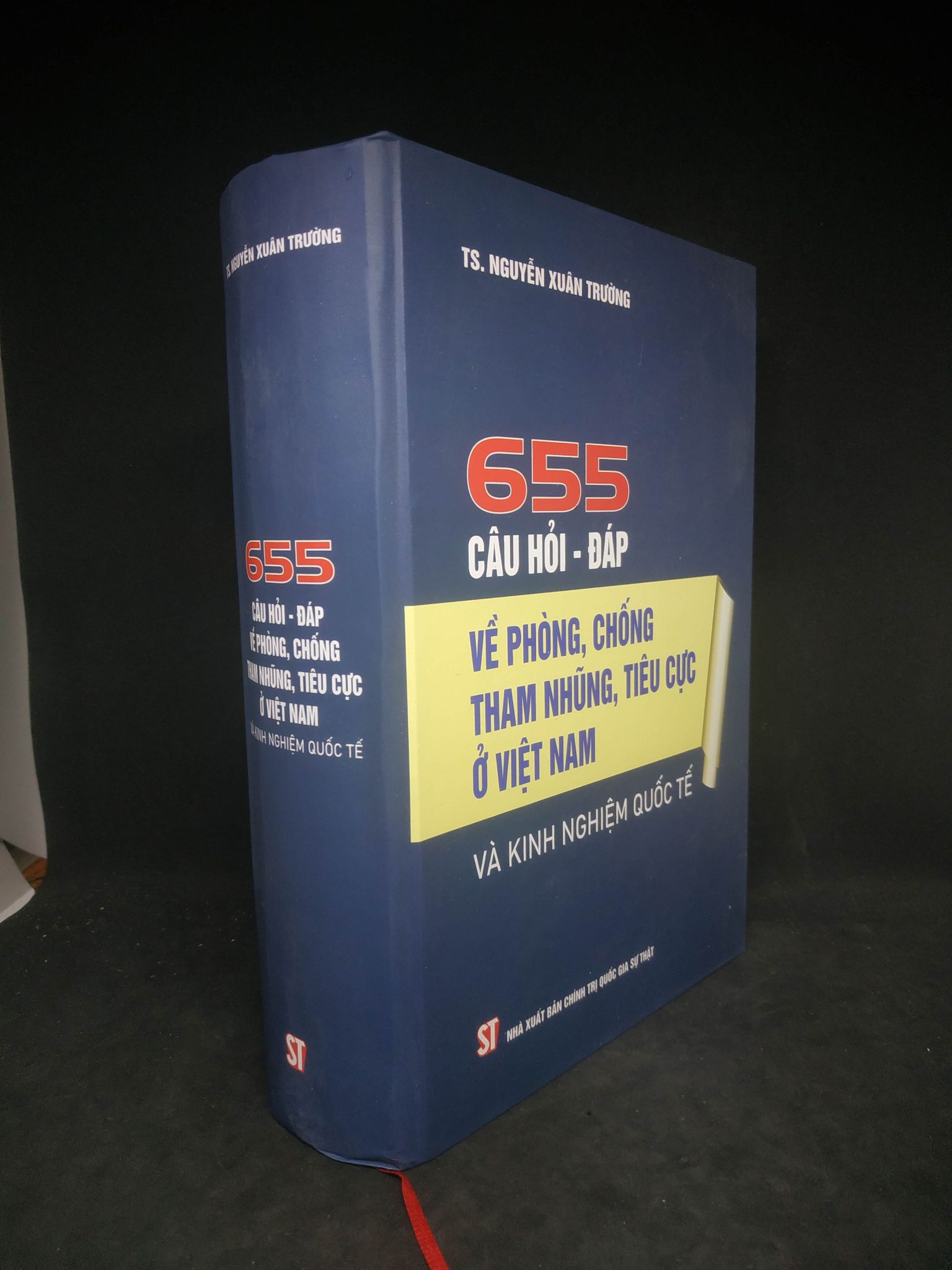 655 câu hỏi - đáp về phòng chống tham nhũng tiêu cực ở Việt Nam và kinh nghiệm quốc tế mới 95% ( bìa cứng ) 0703 (SL có thể đặt: 1 Cuốn) - SÁCH ĐẠI HỌC