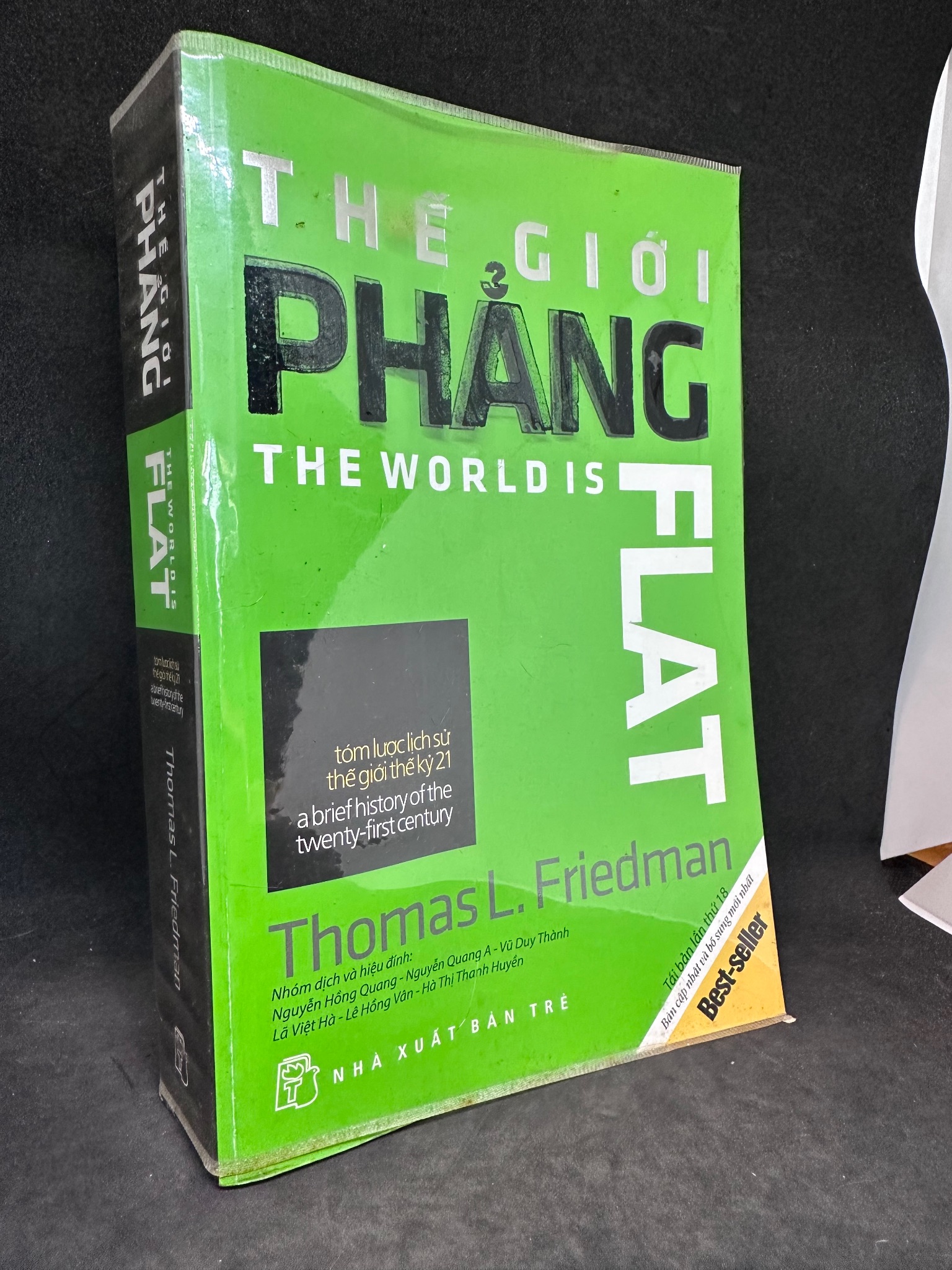Thế Giới Phẳng - Thomas L. Friedman, Mới 80% (Ố Vàng), 2016 .PL2504 (SL có thể đặt: 1 Cuốn) - SÁCH ĐẠI HỌC