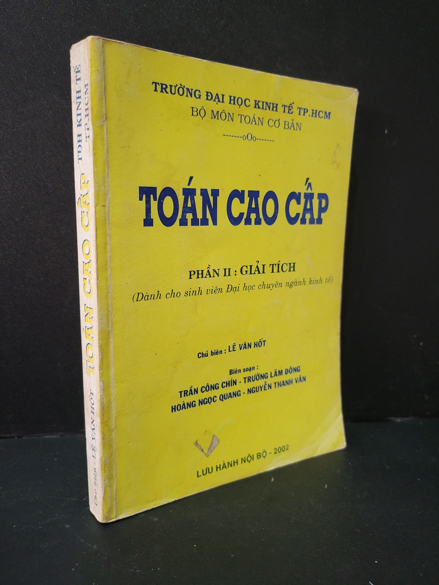 Toán cao cấp phần 2 giải tích mới 80% bẩn bìa, ố 2002 Lê Văn Hốt 1604 Sách chuyên môn (SL có thể đặt: 1 Cuốn) - SÁCH ĐẠI HỌC