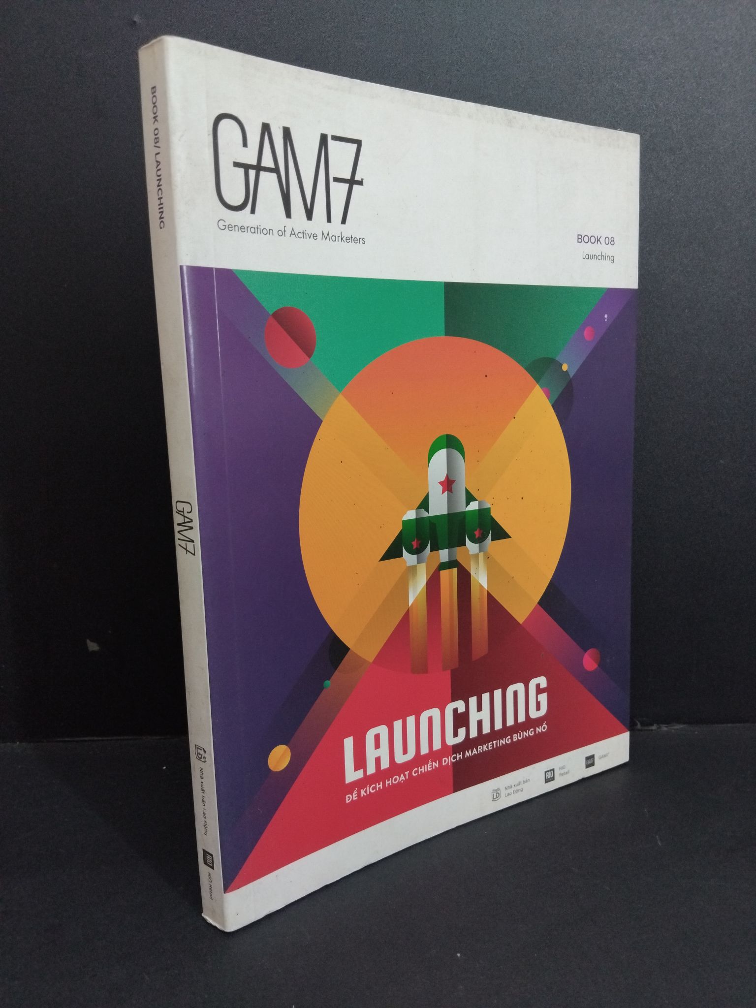 Gam 7 book 8 Launching mới 90% bẩn 2018 2811 Sách tư duy, kỹ năng sống (SL có thể đặt: 2 Cuốn) - SÁCH ĐẠI HỌC