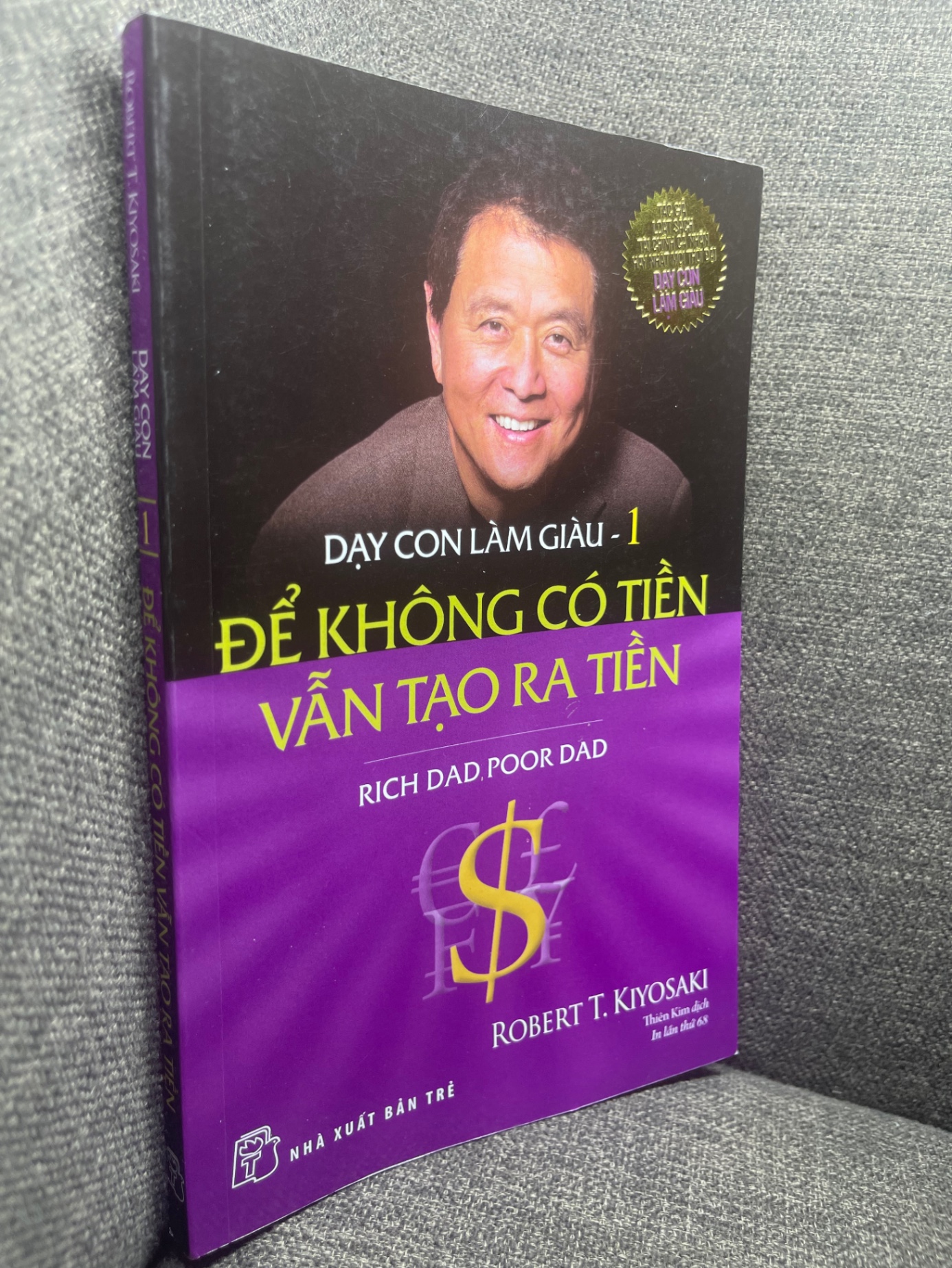Dạy con làm giàu 1 Robert T Kiyosaki 2023 mới 90% 0705 Nhân vật, bài học kinh doanh (SL có thể đặt: 1 Cuốn) - SÁCH ĐẠI HỌC