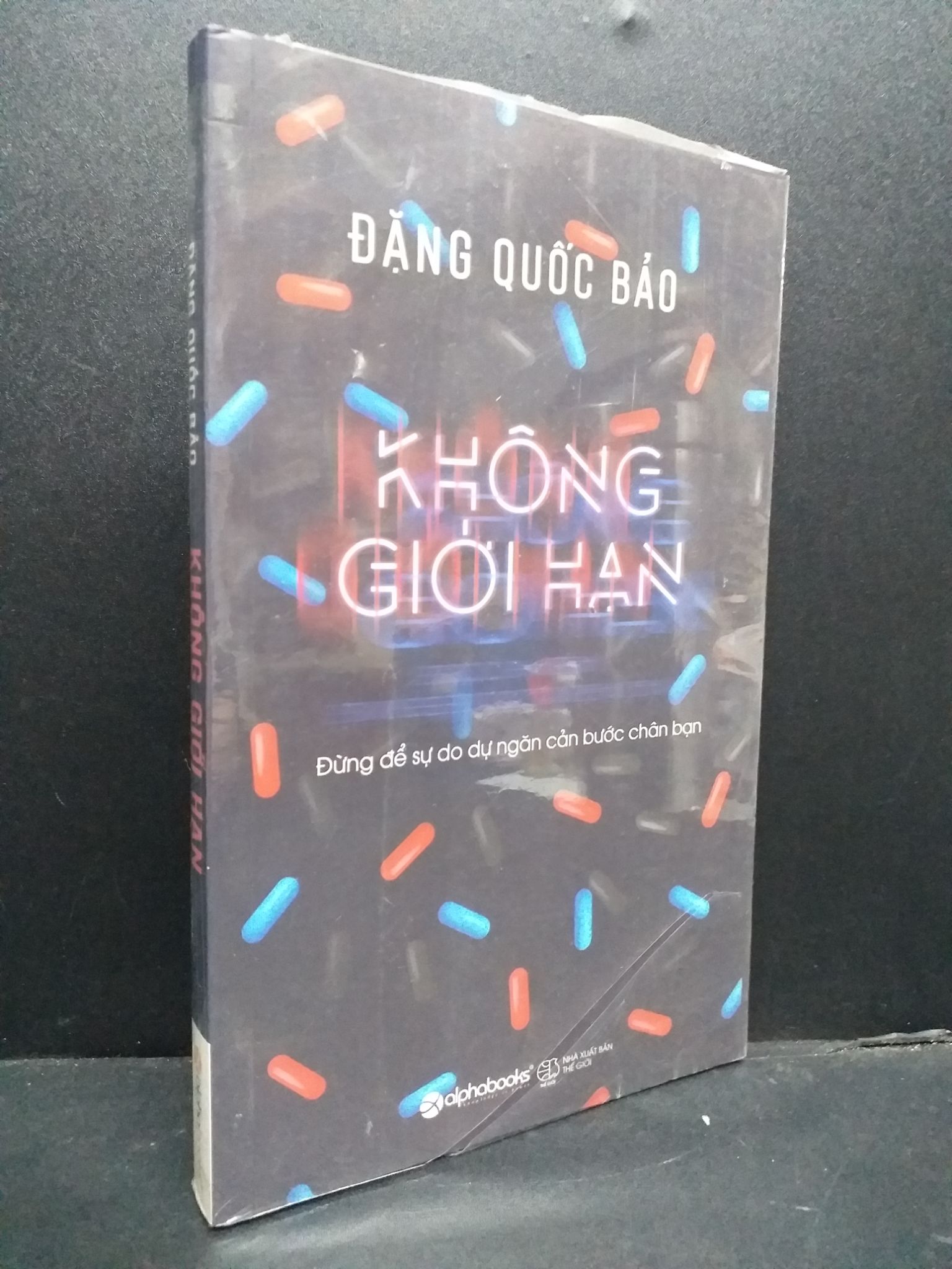Không giới hạn mới 90% rách seal 0107 Đặng Quốc Bảo Sách tư duy, kỹ năng sống (SL có thể đặt: 1 Cuốn) - SÁCH ĐẠI HỌC
