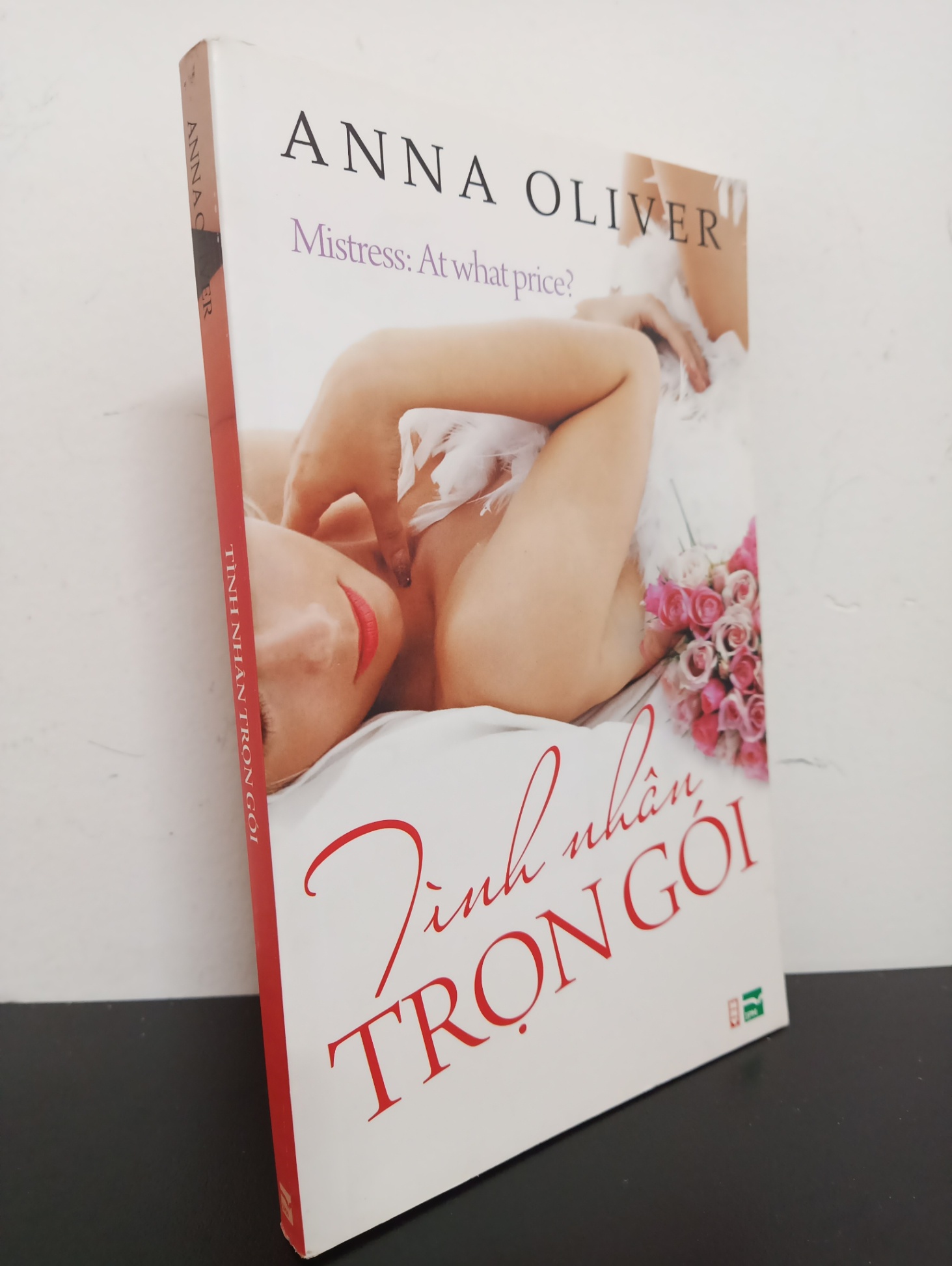 Tình Nhân Trọn Gói (2010) - Anna Oliver Mới 90% 2103 (SL có thể đặt: 1 cuốn) - SÁCH ĐẠI HỌC
