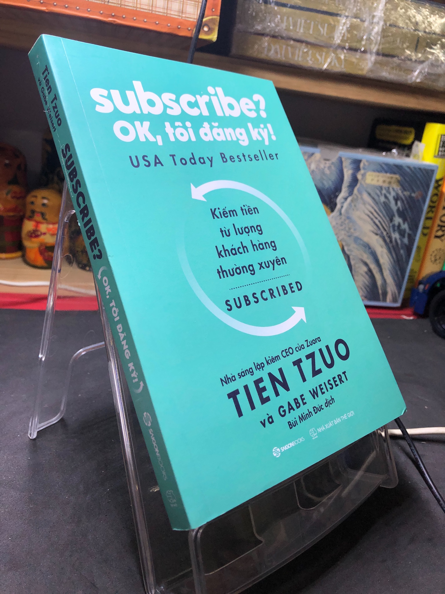 Subscribe? Ok tôi đăng ký 2019 mới 90% bẩn bụi Tien Tzuo 2806 Sách tư duy, kỹ năng sống (SL có thể đặt: 1 Cuốn) - SÁCH ĐẠI HỌC