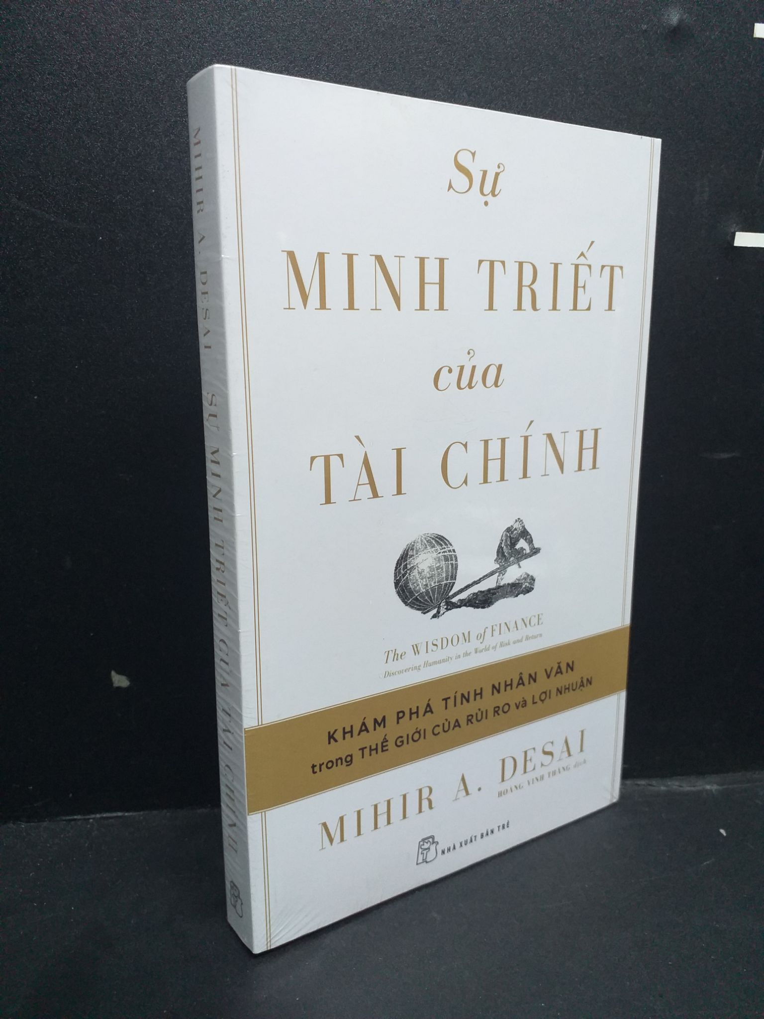 Sự Minh Triết Của Tài Chính mới 100% 0107 Mihir A. Desai Tài chính, ngân hàng (SL có thể đặt: 2 Cuốn) - SÁCH ĐẠI HỌC