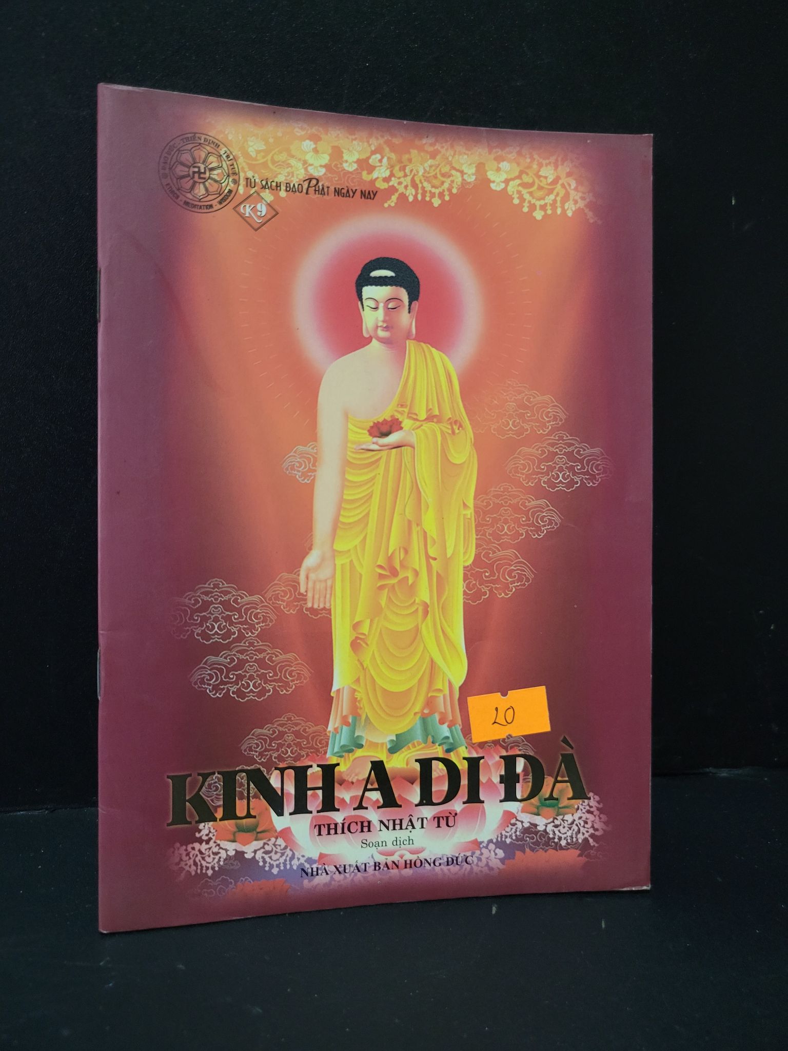 Kinh a di đà mới 90% bẩn nhẹ 2014 Thích Nhật Từ 1604 Phật giáo (SL có thể đặt: 1 Cuốn) - SÁCH ĐẠI HỌC