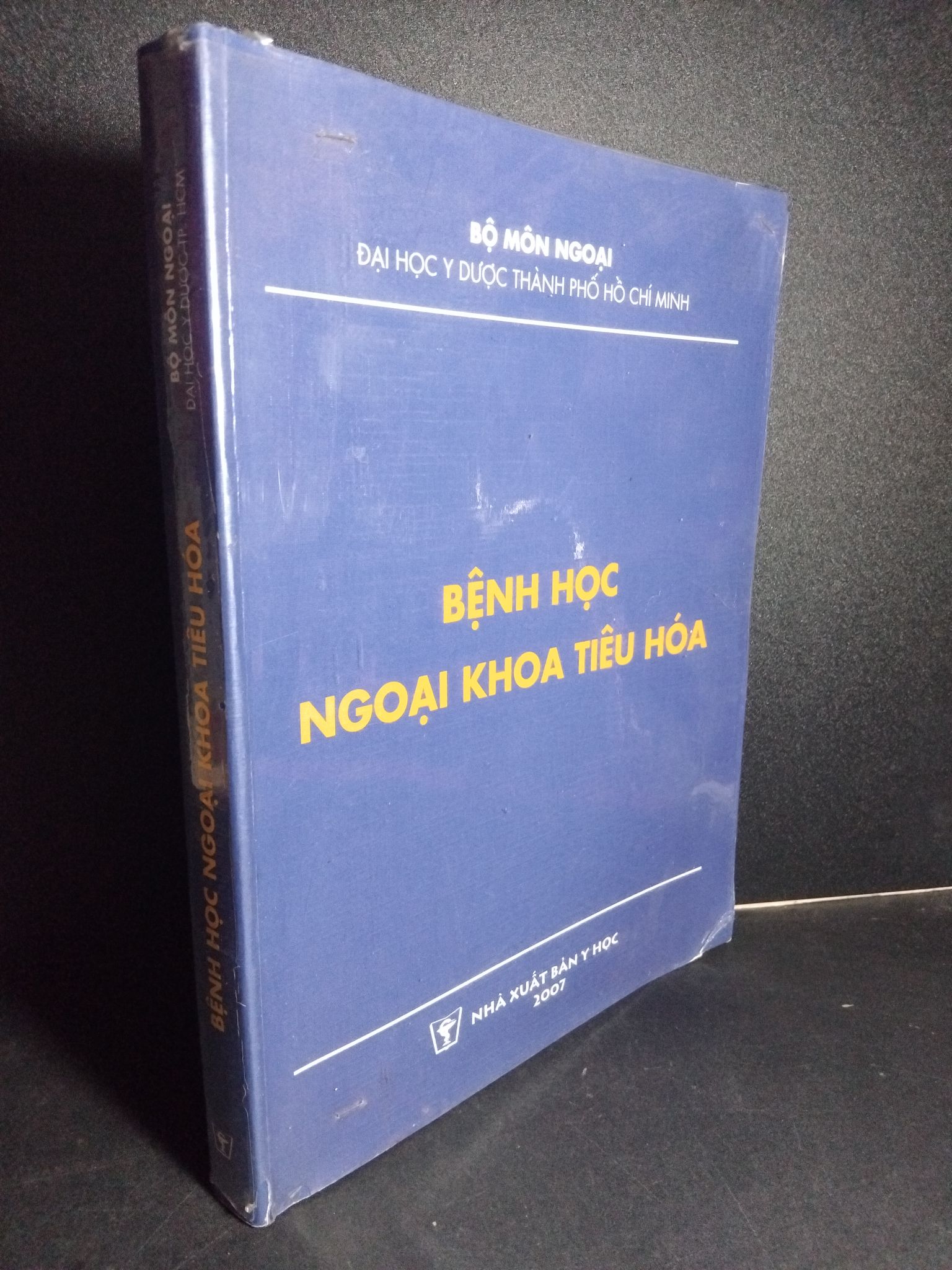 Bệnh học ngoại khoa tiêu hóa mới 80% ố ẩm 2007 1001 Sách chuyên môn (SL có thể đặt: 1 Cuốn) - SÁCH ĐẠI HỌC