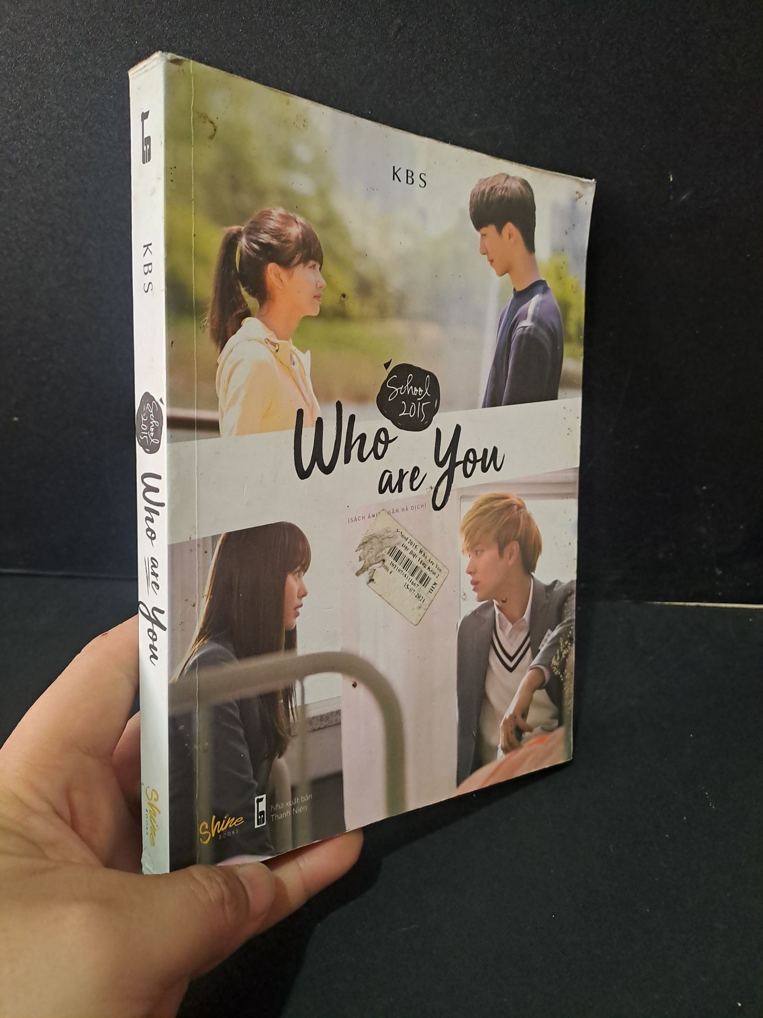 School 2015 Who are you mới 80% bẩn bìa, tróc gáy 2018 KBS 1804 Tạp chí, Catalogue (SL có thể đặt: 1 Cuốn) - SÁCH ĐẠI HỌC