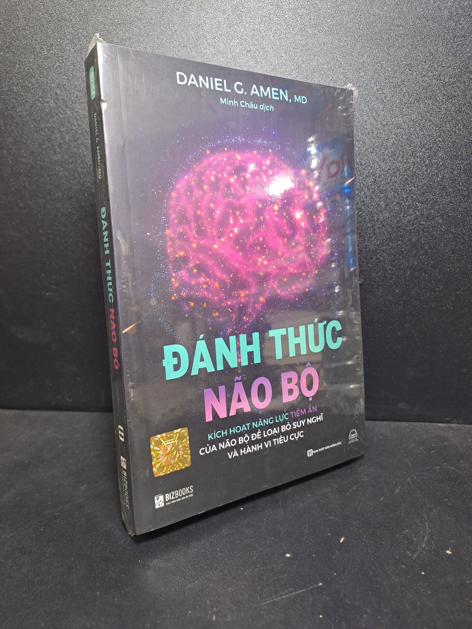 Đánh thức não bộ Daniel G.Amen, MD new 100% 2512 tâm lý học Sách tâm lý (SL có thể đặt: 1 cuốn) - SÁCH ĐẠI HỌC