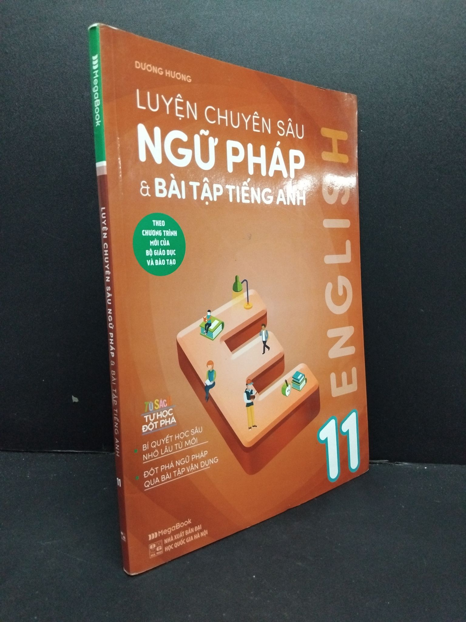 Luyện chuyên sâu ngữ pháp & bài tập tiếng Anh 11 mới 90% ố nhẹ 2019 2608 Dương Hương Sách tham khảo cấp III (SL có thể đặt: 2 Cuốn) - SÁCH ĐẠI HỌC