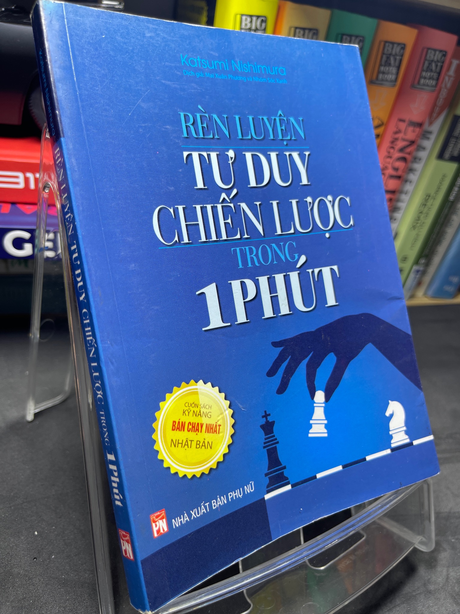 Rèn luyện tư duy chiến lược trong 1 phút 2016 mới 80% bẩn viền nhẹ Katsumi Nishimura 2705 Sách tư duy, kỹ năng sống (SL có thể đặt: 1 Cuốn) - SÁCH ĐẠI HỌC