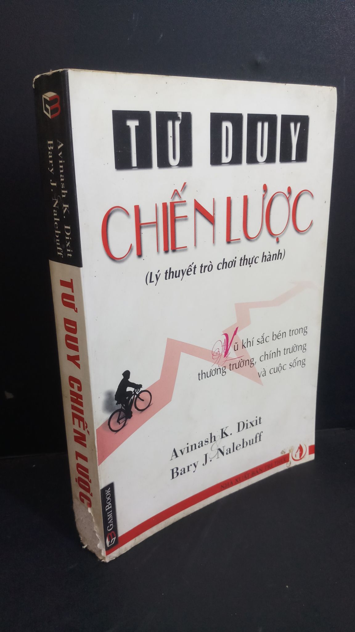 Tư duy chiến lược mới 70% bẩn bìa, ố, tróc gáy, tróc bìa 2007 2811 Avinash K.Dixit & Bary J.Nalebuff Sách tư duy, kỹ năng sống (SL có thể đặt: 1 Cuốn) - SÁCH ĐẠI HỌC