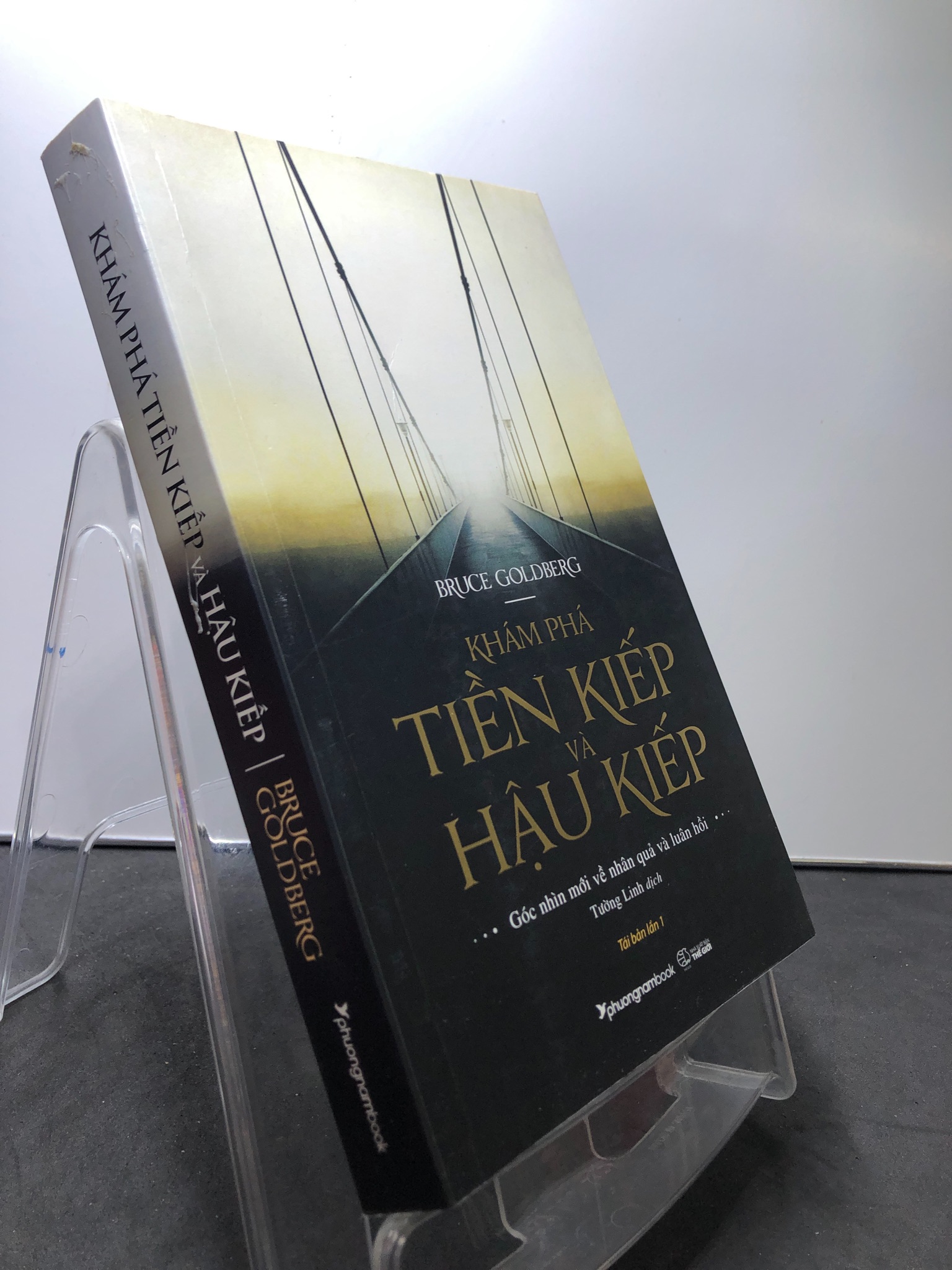 Khám phá tiền kiếp và hậu kiếp 2020 mới 90% Bruce Goldberg 2307 Kiến thức bách khoa (SL có thể đặt: 1 Cuốn) - SÁCH ĐẠI HỌC