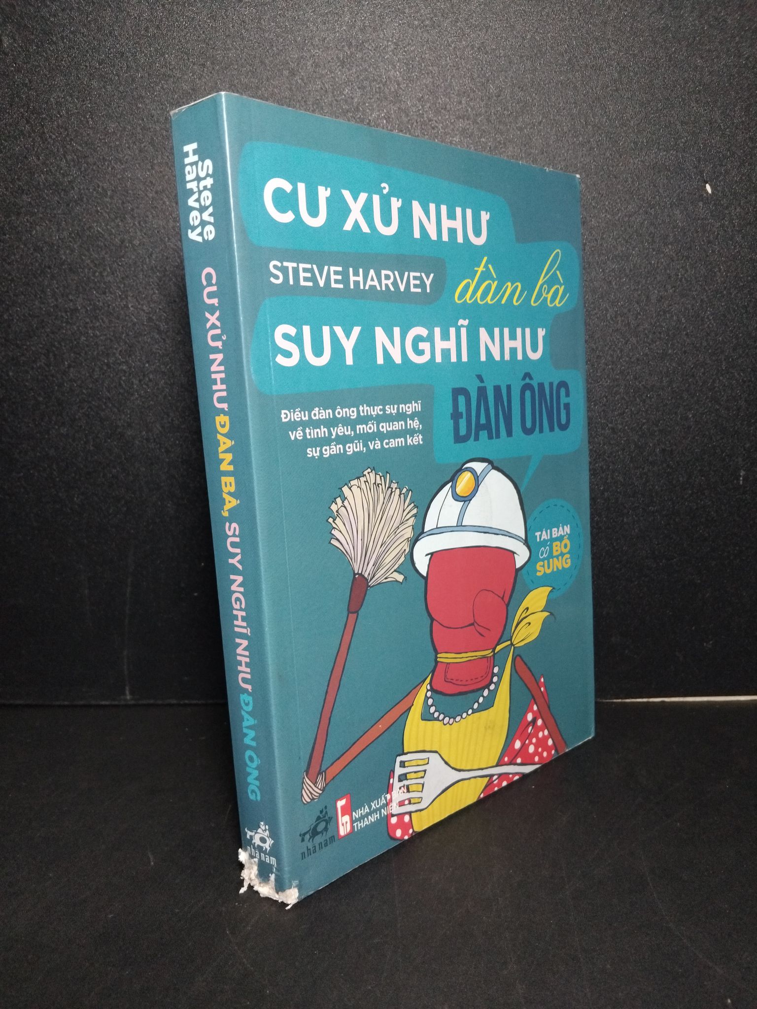 Cư xử như đàn bà suy nghĩ như đàn ông mới 80% ố nhẹ gấp trang cuối rách gáy 2016 Steve Harvey 2103 Cẩm nang làm cha mẹ (SL có thể đặt: 1 Cuốn) - SÁCH ĐẠI HỌC