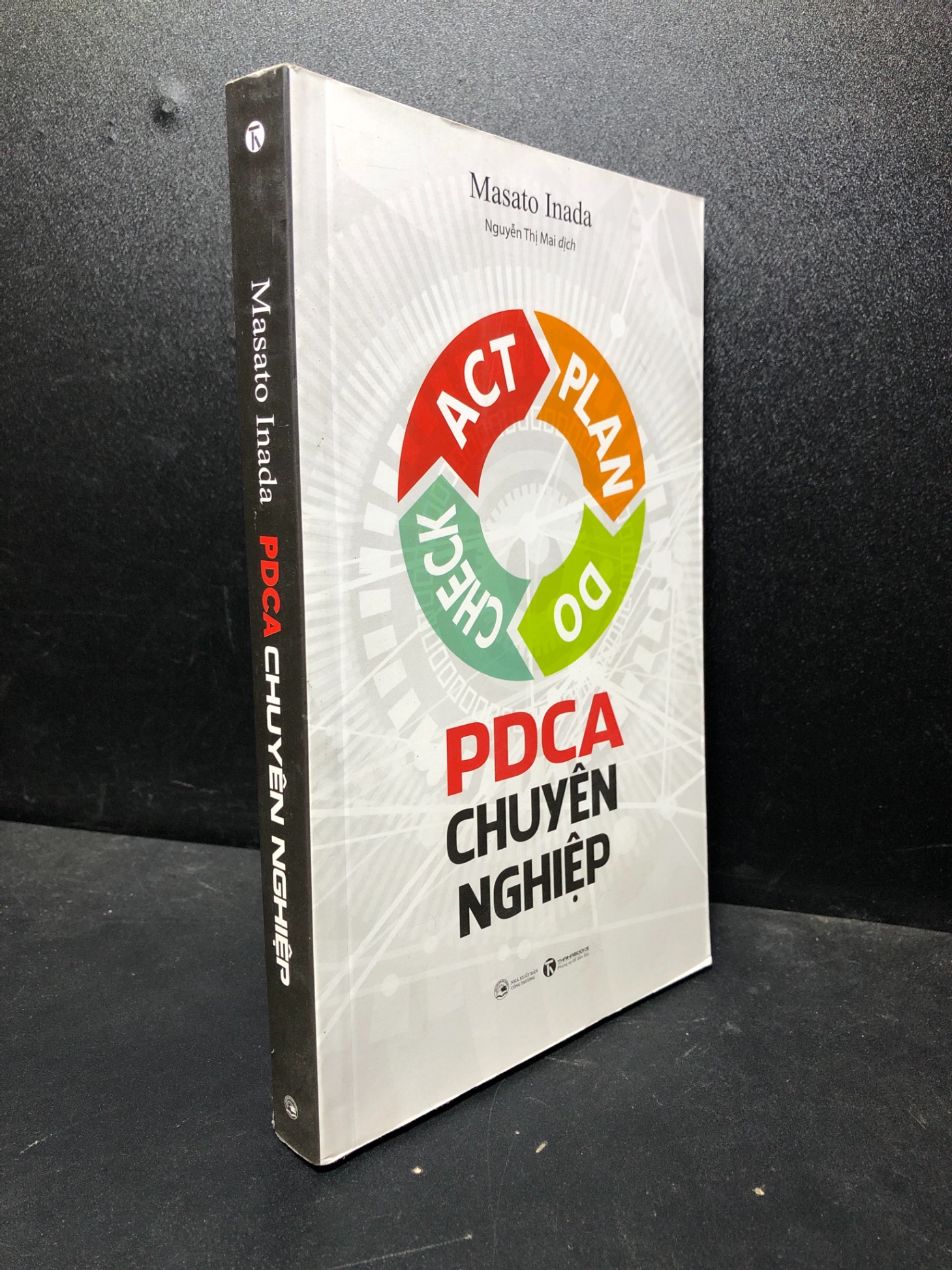 M1- PDCA chuyên nghiệp 2020 Masato Inada mới 80% ố (lãnh đạo , quản lý , kinh doanh) 2301 Quản trị, lãnh đạo (SL có thể đặt: 1 Cuốn) - SÁCH ĐẠI HỌC