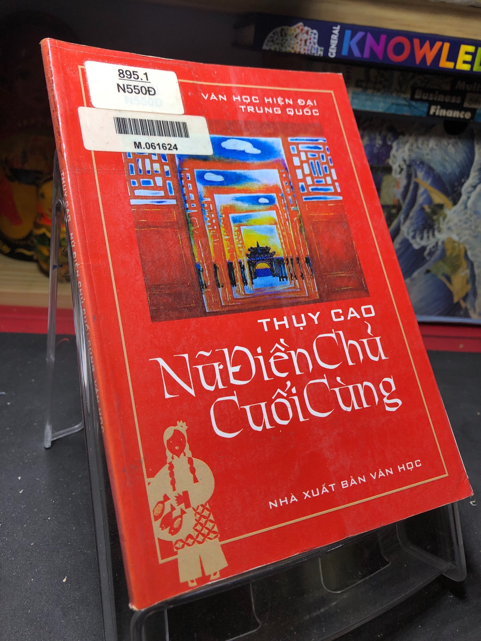 Nữ Điền Chủ Cuối Cùng mới 80% ố vàng 2001 Thụy Cao 0906 (SL có thể đặt: 1 Cuốn) - SÁCH ĐẠI HỌC