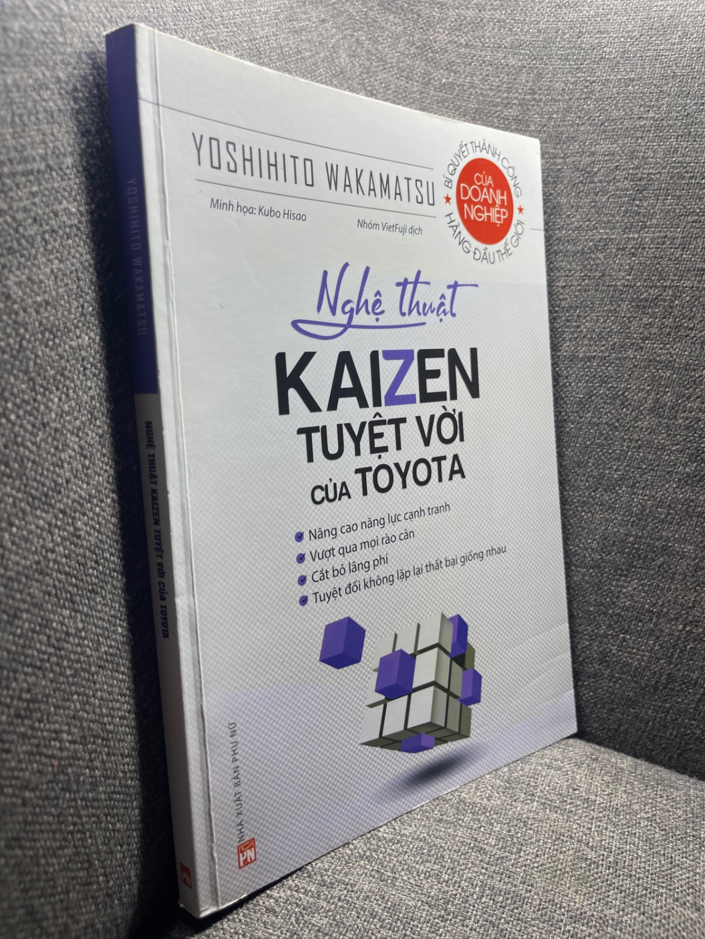 Nghệ thuật Kaizen tuyệt vời của Toyota Yoshihito Wakamatsu 2017 mới 90% 0205 Sách tư duy, kỹ năng sống (SL có thể đặt: 1 Cuốn) - SÁCH ĐẠI HỌC