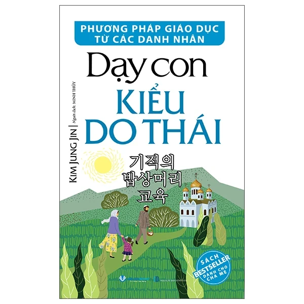 Phương Pháp Giáo Dục Từ Các Danh Nhân - Dạy Con Kiểu Do Thái - Kim Jung Jin (Mới 100%) Phương pháp giáo dục trẻ các nước, Văn Lang Books - SÁCH ĐẠI HỌC