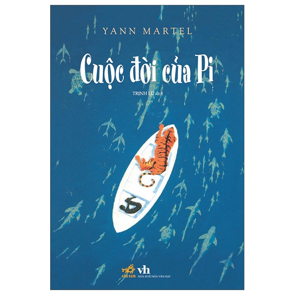 Cuộc Đời Của Pi - Yann Martel (Mới 100%) Tiểu thuyết, Nhã Nam - SÁCH ĐẠI HỌC