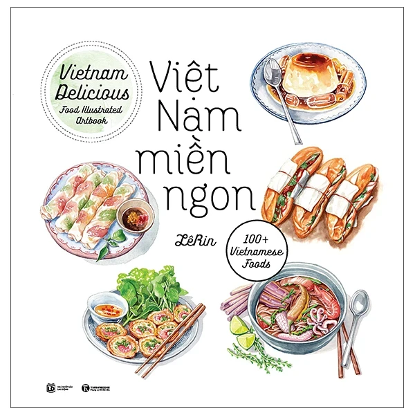 Việt Nam Miền Ngon - Lê Rin (Mới 100%) Sách nấu ăn, Thái Hà Books - SÁCH ĐẠI HỌC