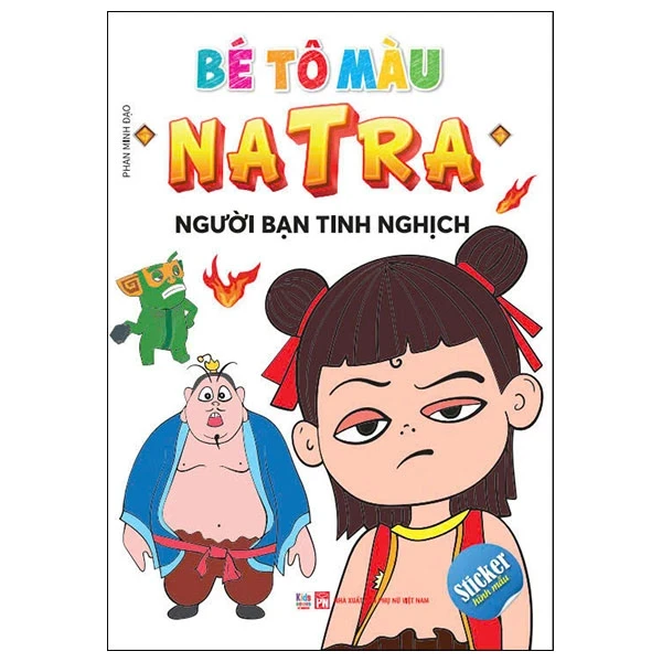 Bé Tô Màu Natra - Người Bạn Tinh Nghịch - Phan Minh Đạo (Mới 100%) Tô màu, luyện chữ, NXB Phụ Nữ - SÁCH ĐẠI HỌC