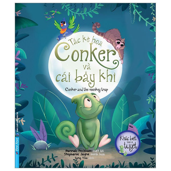 Khác Biệt Thật Là Tuyệt - Tắc Kè Hoa Conker Và Cái Bẫy Khỉ - Hannah Peckham, Stephanie Jayne (Mới 100%) Kiến thức, kỹ năng sống cho trẻ, First News - SÁCH ĐẠI HỌC