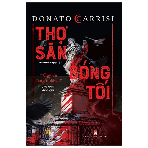 Thợ Săn Bóng Tối - Donato Carrisi (Mới 100%) Truyện trinh thám, kiếm hiệp, NXB Phụ Nữ - SÁCH ĐẠI HỌC
