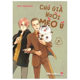 Chú Già Nuôi Mèo Ú - Tập 9 - Umi Sakurai (Mới 100%) Manga, comic, NXB Kim Đồng - SÁCH ĐẠI HỌC