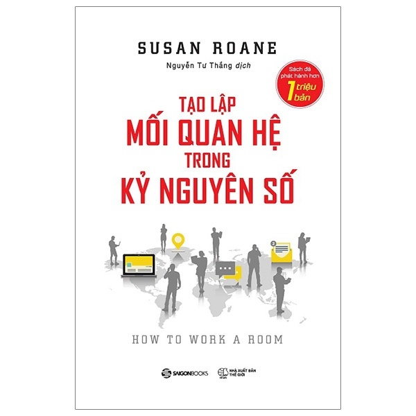 Tạo Lập Mối Quan Hệ Trong Kỷ Nguyên Số - Susan RoAne (Mới 100%) Sách tư duy, kỹ năng sống, SaigonBooks - SÁCH ĐẠI HỌC