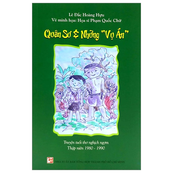 Quân Sư Và Những Vụ Án - Truyện Tuổi Thơ Nghịch Ngợm 1980-1990 - Lê Đắc Hoàng Hựu (Mới 100%) Truyện thiếu nhi, NXB Tổng Hợp TPHCM - SÁCH ĐẠI HỌC
