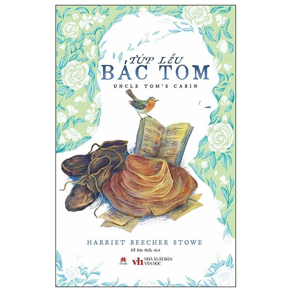 Túp Lều Bác Tom (Huy Hoàng) - Harriet Beecher Stowe (Mới 100%) Tác phẩm kinh điển, Huy Hoàng - SÁCH ĐẠI HỌC