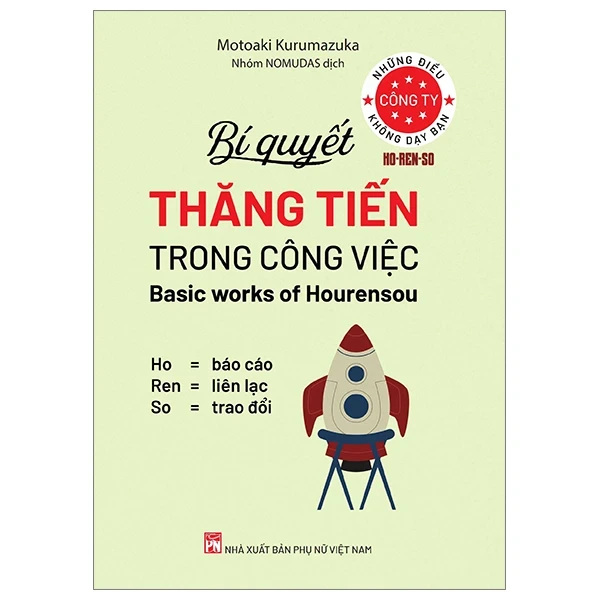 Những Điều Công Ty Không Dạy Bạn - Bí Quyết Thăng Tiến Trong Công Việc - Motoaki Kurumazuka (Mới 100%) Sách tư duy, kỹ năng sống, NXB Phụ Nữ - SÁCH ĐẠI HỌC