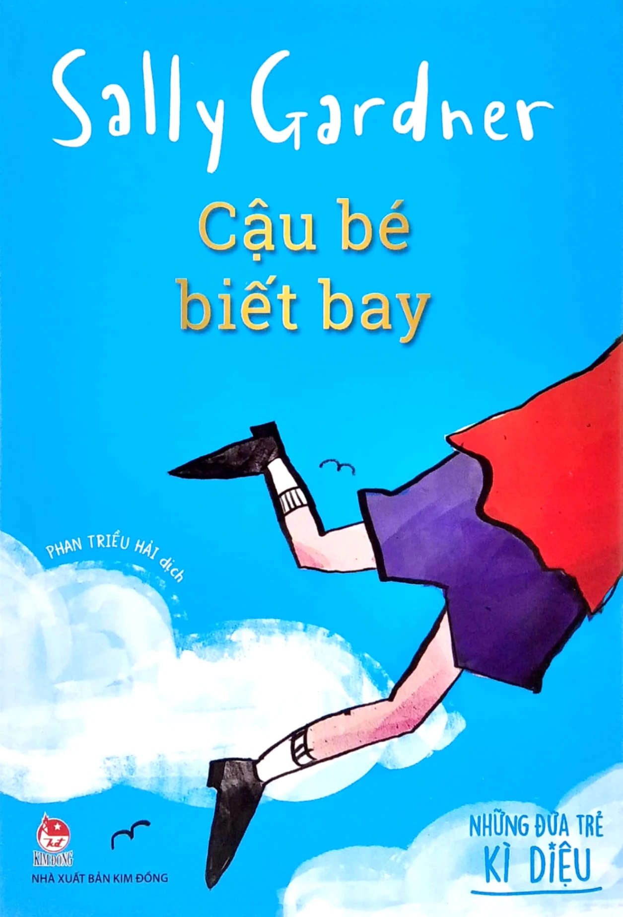 Những Đứa Trẻ Kì Diệu - Cậu Bé Biết Bay - Sally Gardner (Mới 100%) Truyện thiếu nhi, NXB Kim Đồng - SÁCH ĐẠI HỌC