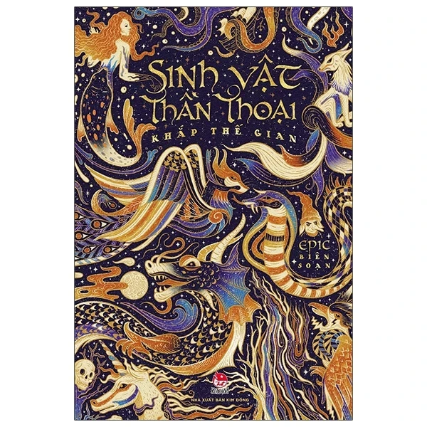 Sinh Vật Thần Thoại Khắp Thế Gian - Epic (Mới 100%) Truyện thiếu nhi, NXB Kim Đồng - SÁCH ĐẠI HỌC