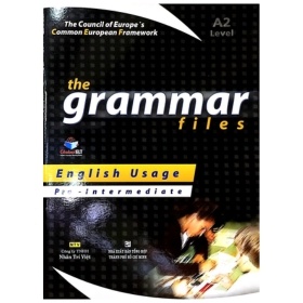 The Grammar Files Level A2_Pre-Intermediate - GlobalELT (Mới 100%) Tiếng Anh, NXB Tổng Hợp TPHCM - SÁCH ĐẠI HỌC