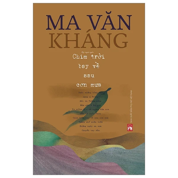 Chim Trời Bay Về Sau Cơn Mưa - Ma Văn Kháng (Mới 100%) Truyện ngắn, tản văn, NXB Phụ Nữ - SÁCH ĐẠI HỌC