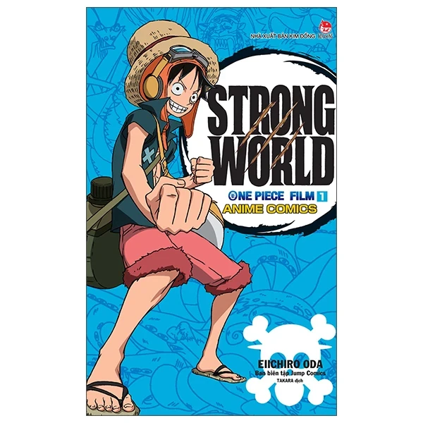 One Piece Film - Strong World - Tập 1 - Eiichiro Oda, Ban biên tập Jump Comics (Mới 100%) Truyện tranh, NXB Kim Đồng - SÁCH ĐẠI HỌC