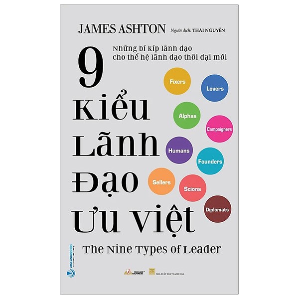 9 Kiểu Lãnh Đạo Ưu Việt - James Ashton (Mới 100%) Quản trị, lãnh đạo, Văn Lang Books - SÁCH ĐẠI HỌC