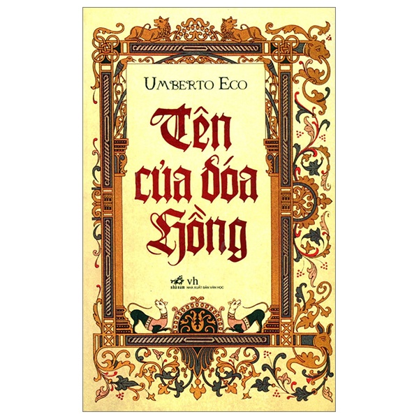 Tên Của Đóa Hồng - Umberto Eco (Mới 100%) Truyện trinh thám, kiếm hiệp, Nhã Nam - SÁCH ĐẠI HỌC