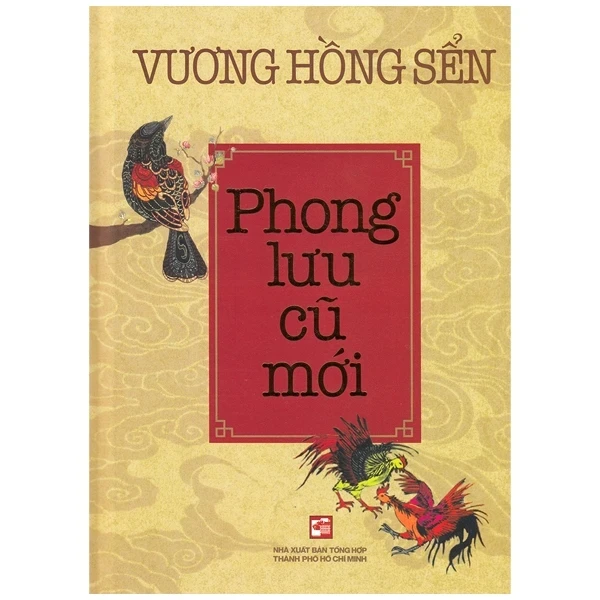 Phong Lưu Cũ Mới (Bìa Cứng) - Vương Hồng Sển (Mới 100%) Tiểu thuyết, NXB Tổng Hợp TPHCM - SÁCH ĐẠI HỌC