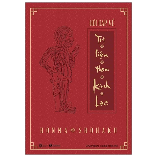 Hỏi Đáp Về Trị Liệu Theo Kinh Lạc - Honma Shohaku (Mới 100%) Phật giáo, Thái Hà Books - SÁCH ĐẠI HỌC