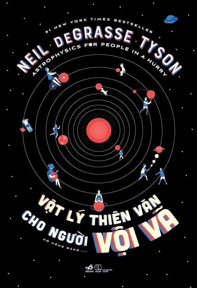 Vật Lý Thiên Văn Cho Người Vội Vã - Neil DeGrasse Tyson (Mới 100%) Kiến thức bách khoa, Nhã Nam - SÁCH ĐẠI HỌC