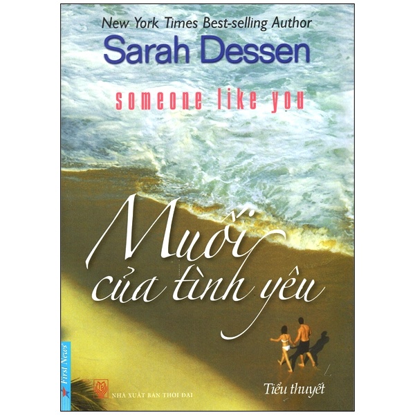 Muối Của Tình Yêu - Sarah Dessen (Mới 100%) Tiểu thuyết, First News - SÁCH ĐẠI HỌC