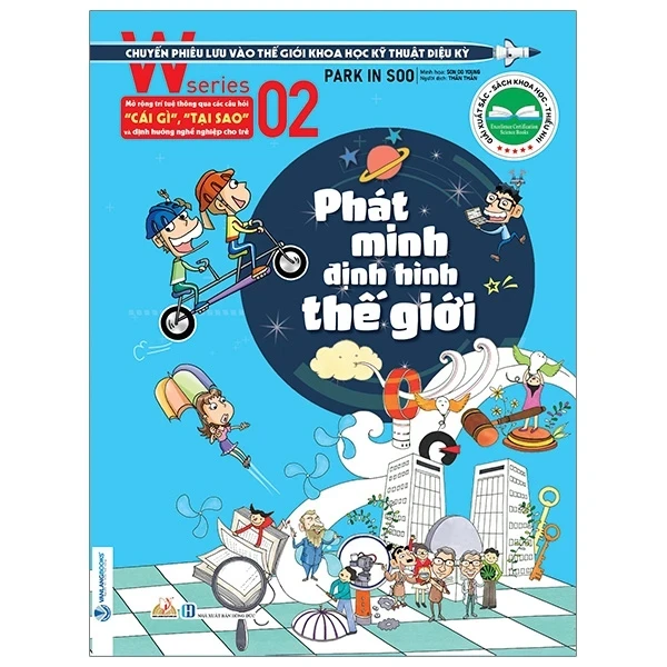 W Series 02: Phát Minh Định Hình Thế Giới - Park In Soo (Mới 100%) Kiến thức bách khoa, Văn Lang Books - SÁCH ĐẠI HỌC