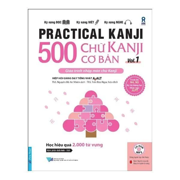 500 Chữ Kanji Cơ Bản Vol.1 - Hiệp Hội Giảng Dạy Tiếng Nhật Ajalt (Mới 100%) Tiếng Nhật, First News - SÁCH ĐẠI HỌC