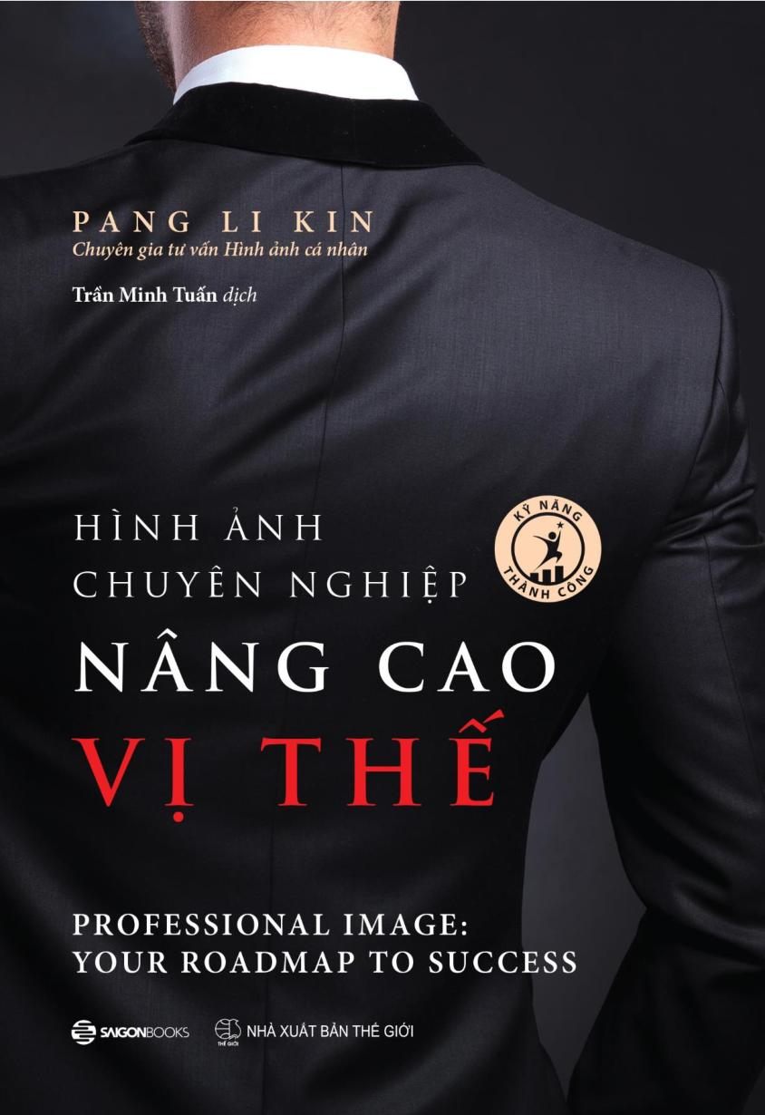 Hình Ảnh Chuyên Nghiệp Nâng Cao Vị Thế - Pang Li Kin (Mới 100%) Sách tư duy, kỹ năng sống, SaigonBooks - SÁCH ĐẠI HỌC