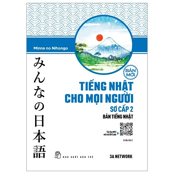Tiếng Nhật Cho Mọi Người - Sơ Cấp 2 - Bản Tiếng Nhật - 3A Network, Minna no Nihongo (Mới 100%) Tiếng Nhật, NXB Trẻ - SÁCH ĐẠI HỌC