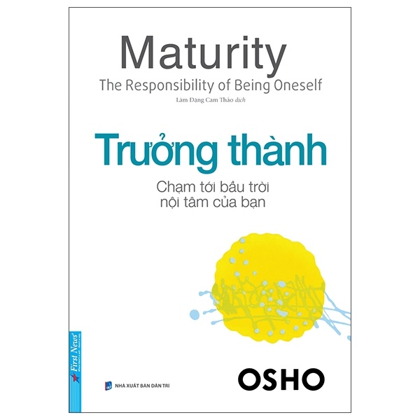 OSHO - Trưởng Thành - Chạm Tới Bầu Trời Nội Tâm Của Bạn (Mới 100%) Sách tư duy, kỹ năng sống, First News - SÁCH ĐẠI HỌC